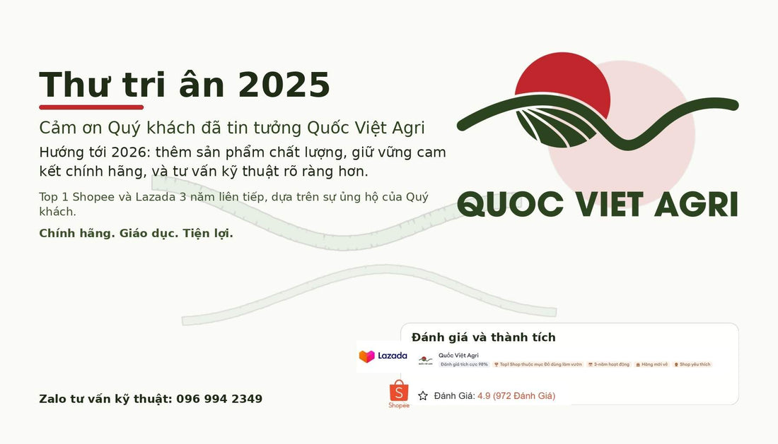 thư tri ân khách hàng đã đồng hành cùng quốc việt agri trong năm 2025, và năm 2026. Để quốc việt agri giữ vữn ổn định sẽ là nhà bán hàng số 1 trên các sàn thương mại điện tử
