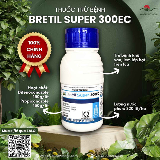 Thuốc Trừ Bệnh BRETIL SUPER 300EC (240ml) – Trị Lem Lép Hạt, Rỉ Sắt – Công Nghệ Thụy Sĩ