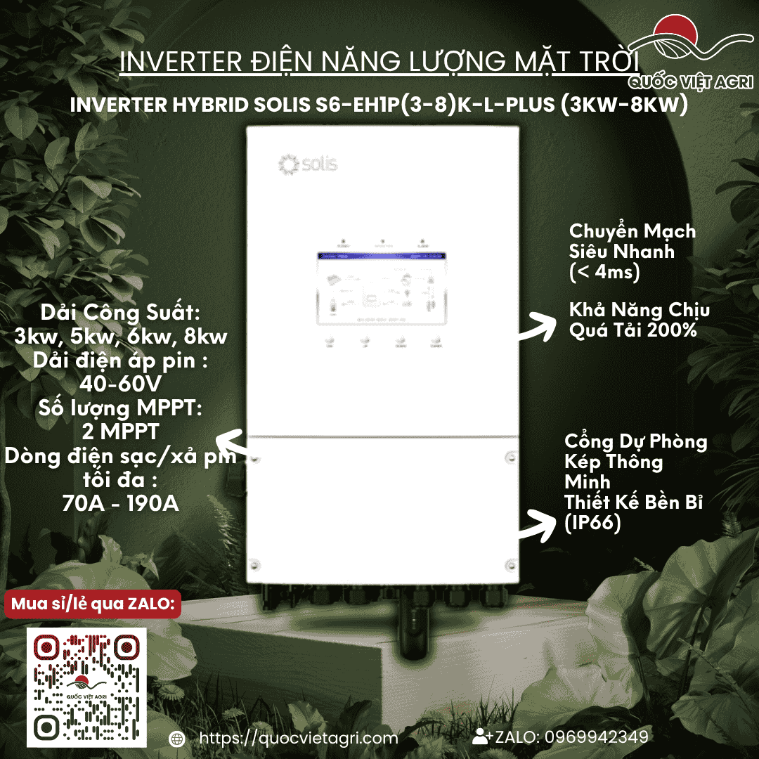 Inverter Hybrid Solis S6-EH1P(3-8)K-L-PLUS (3kW-8kW) | 1 Pha | Quốc Việt Agri