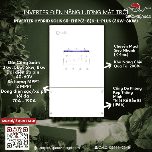 Inverter Hybrid Solis S6-EH1P(3-8)K-L-PLUS (3kW-8kW) | 1 Pha | Quốc Việt Agri