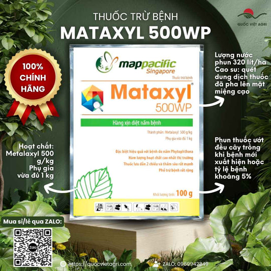 Thuốc Trừ Bệnh MATAXYL 500WP (Gói 100g) - Đặc Trị Chết Nhanh, Thối Rễ, Sương Mai